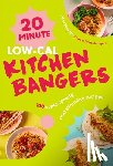 Hughes, Alex - 20-Minute Low-Cal Kitchen Bangers