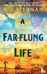 Stedman, M L - A Far-flung Life