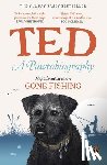 Dog, Ted the - A Pawtobiography