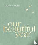 Jade, Liana, Darlington, Connor - Our Beautiful Year