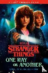 Schneiderhan, Caitlin - Stranger Things: One Way or Another