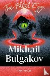 Bulgakov, Mikhail - The Fatal Eggs