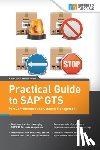 Iyer, Rajen, Riddell, Kevin - Practical Guide to SAP GTS