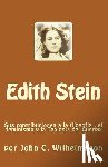 Fernandez, Ileana - Edith Stein: Sus contribuciones a la filosofia, el feminismo y la Teologia del Cuerpo