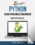 Maslac, Marko - Python guide for complete beginners
