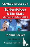Fernandez, Gregory - USMLE STEP 2 CK Epidemiology In Your Pocket: Epidemiology