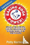 Korman, Patty - Baking Soda Power! Frugal, Natural, and Health Secrets of Baking Soda (2nd Ed.)