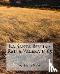 Valera, Sociedad - La Santa Biblia - Reina Valera 1865