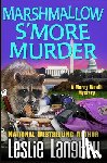 Langtry, Leslie - Marshmallow S'More Murder