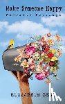 Berg, Elizabeth - Make Someone Happy: Favorite Postings