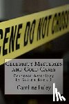 Luley, Caroline J. - Celebrity Mysteries and Cold Cases: Forensic Astrology in Action Book 1