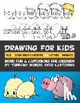 Goldstein, Rachel a. - Drawing for Kids How to Draw Word Cartoons with Letters & Numbers: Word Fun & Cartooning for Children by Turning Words into Cartoons