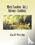 Morin, Gail - Metis Families - Volume 2- Birston - Chalifoux