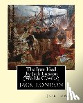 London, Jack - The Iron Heel, by Jack London (Penguin Classics)