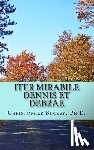 Buczek, Christopher R. - Iter Mirabile Dennis et Debrae: A Latin Novella