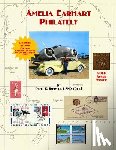Bowman, David K. - Amelia Earhart Philately (Enlarged Second Edition): The World's First Book on Amelia Earhart Philately