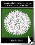 Bacon, Sandra - Easy Mandalas For Beginners Book 4: 30 Easy Coloring Mandalas For Adults