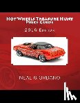 Giordano, Neal - Hot Wheels Treasure Hunt Price Guide: 2016 Edition (1995-2015)