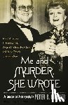 Fischer, Peter S. - Me and Murder She Wrote