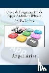 Campus Academy, It - Curso de Programación de Apps. Android y iPhone: 2a Edición