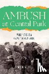 Bulik, Mark - Ambush at Central Park