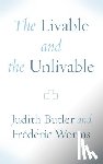 Butler, Judith, Worms, Frederic - The Livable and the Unlivable