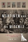 Carter, Marie - Carter, M: Mortimer and the Witches