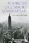 Laborde, Katheryn Krotzer - Flannery O'Connor's Manhattan