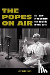 Perin, Raffaella - The Popes on Air