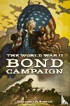 Samuel, Lawrence R. - The World War II Bond Campaign
