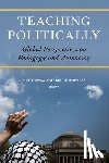  - Teaching Politically