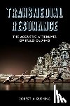 Rushing, Robert A. - Transmedial Resonance