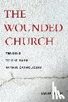 Selak, Annie - The Wounded Church
