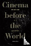 Allan, Michael - Cinema Before the World