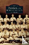 Holaday, Chris - Baseball in North Carolina's Piedmont