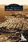 Lipsky, Dr William - San Francisco's Marina District