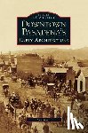 Scheid, Ann - Downtown Pasadena's Early Architecture
