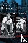 Peterson, Paul Michael - Chicago's Wrigley Field