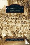 Jarvis, Elizabeth Farmer, Chestnut Hill Historical Society - Chestnut Hill Revisited
