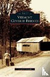Conwill, Joseph D - Vermont Covered Bridges