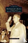 Burnstein, Scott M - Motor City Mafia