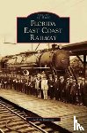 Bramson, Seth H - Florida East Coast Railway