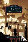 Conway, Bill, Shephard, Diane - Great Fires of Lynn