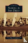Elwell, John C, Schmauss, Jane - Surfing in San Diego