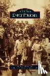 Gallivan, Mickey, Historical Society of Pomona Valley - Early Pomona