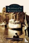 Leary, Thomas E, Sholes, Elizabeth C - Buffalo's Waterfront