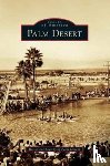 Historical Society of Palm Desert, Rover, Hal, Housken, Kim - Palm Desert