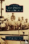 Quinney, Kimber M, Cesarini, Thomas J, Italian Historical Society of San Diego - San Diego's Fishing Industry