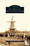 Lewis, Norma, De Vries, Jay - Dutch Heritage in Kent and Ottawa Counties