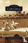 Wadsworth, Chris, Cull, Anne, Cape Coral Historical Society - Cape Coral